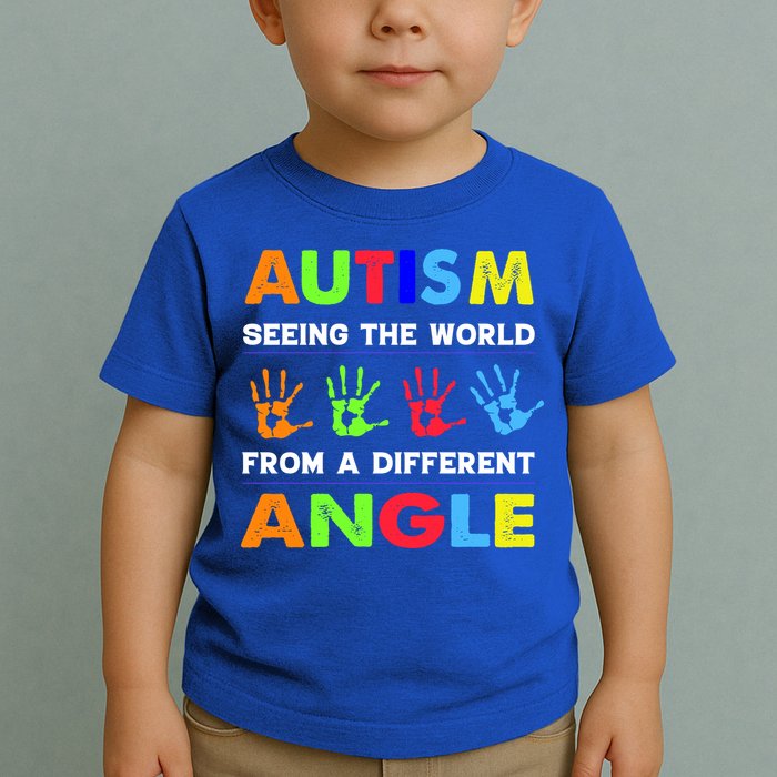 Autism Hand Prints Seeing The World From A Different Angle Toddler T-Shirt