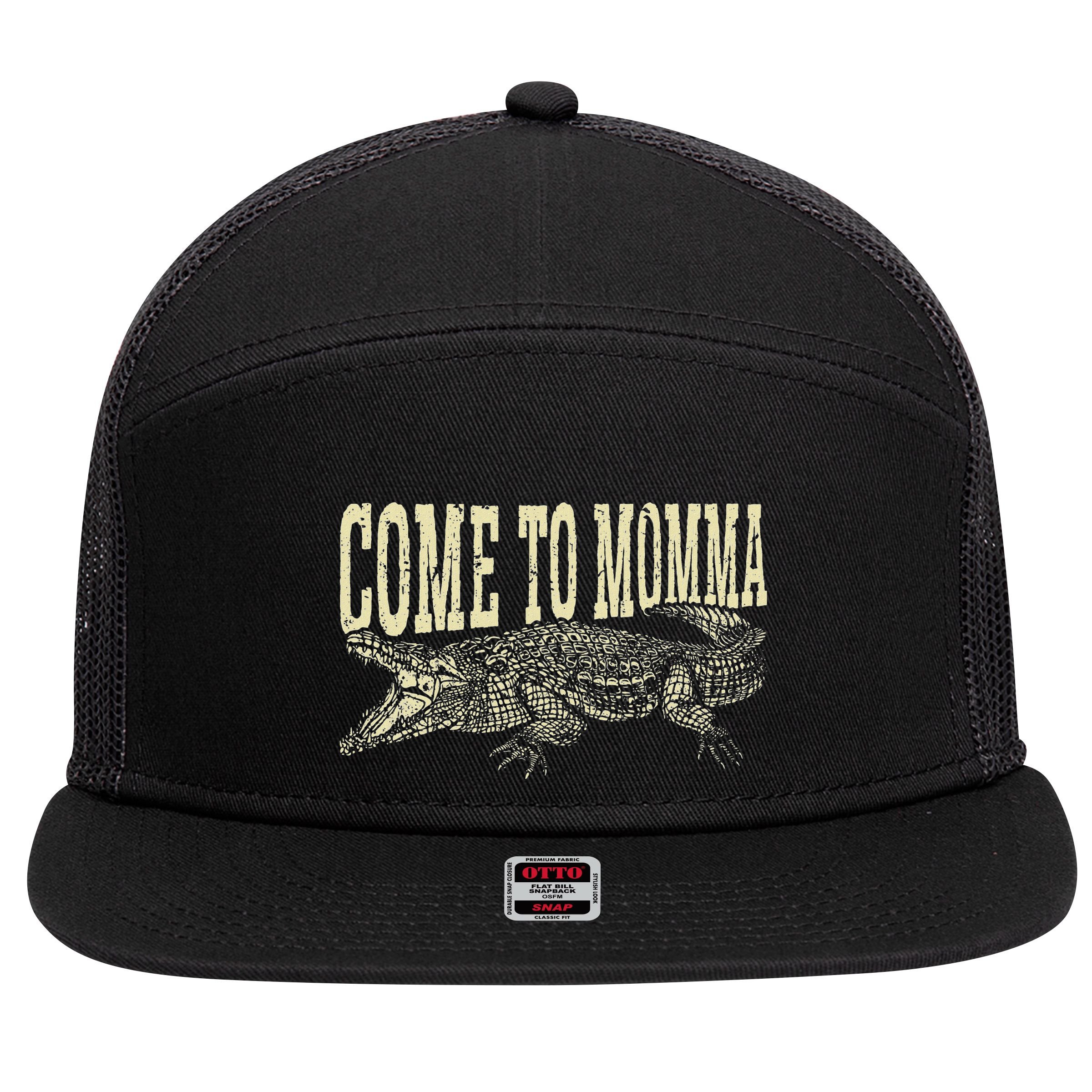 Alligator Hunter Quote Come To Momma Funny Gator Hunting 7 Panel Mesh Trucker Snapback Hat