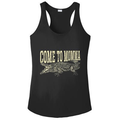 Alligator Hunter Quote Come To Momma Funny Gator Hunting Ladies PosiCharge Competitor Racerback Tank
