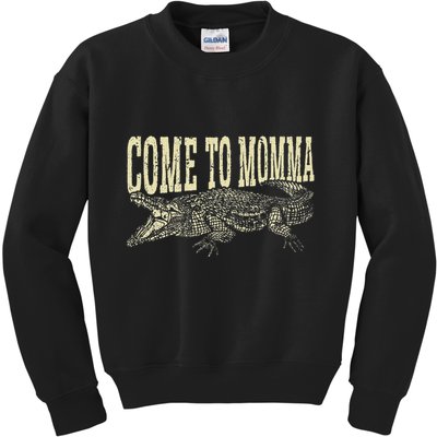 Alligator Hunter Quote Come To Momma Funny Gator Hunting Kids Sweatshirt