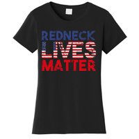 American Holiday Redneck Matter 4th Of July United States Women's T-Shirt