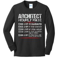 Architect Hourly Rate Architecture Funny Kids Long Sleeve Shirt