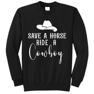 Awesome Horse Rider Save A Horse Ride A Cowboy Sweatshirt