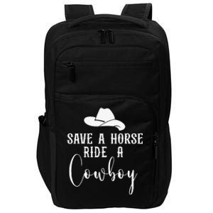 Awesome Horse Rider Save A Horse Ride A Cowboy Impact Tech Backpack