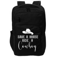 Awesome Horse Rider Save A Horse Ride A Cowboy Impact Tech Backpack