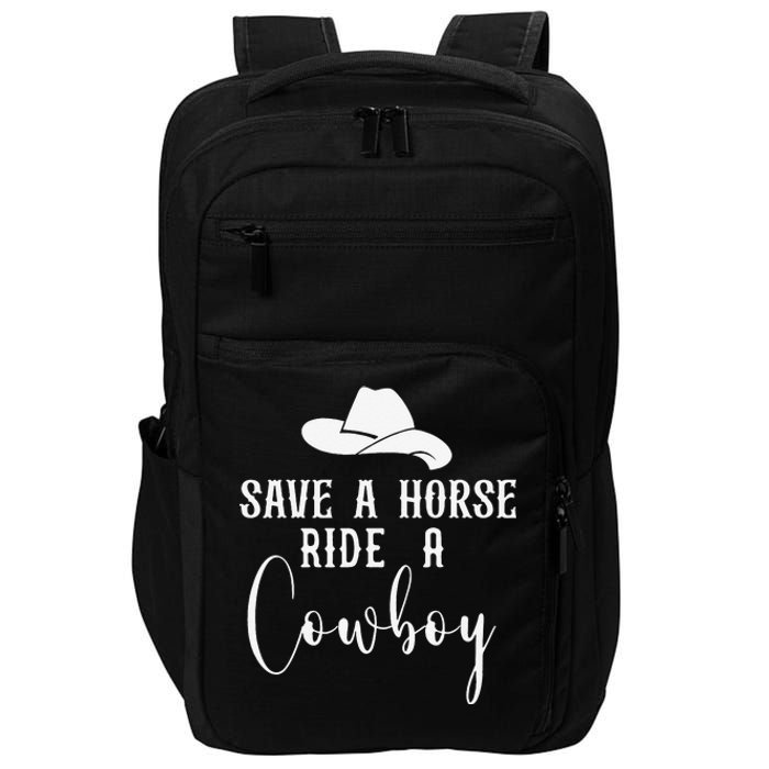 Awesome Horse Rider Save A Horse Ride A Cowboy Impact Tech Backpack