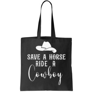 Awesome Horse Rider Save A Horse Ride A Cowboy Tote Bag