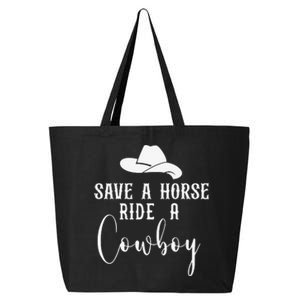 Awesome Horse Rider Save A Horse Ride A Cowboy 25L Jumbo Tote