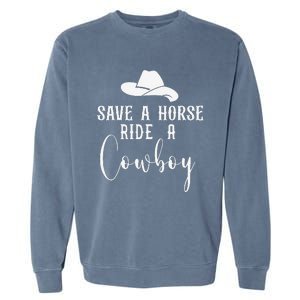 Awesome Horse Rider Save A Horse Ride A Cowboy Garment-Dyed Sweatshirt