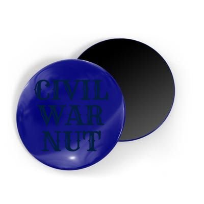 American History Reenactor Us Civil War Nut Gift Magnet
