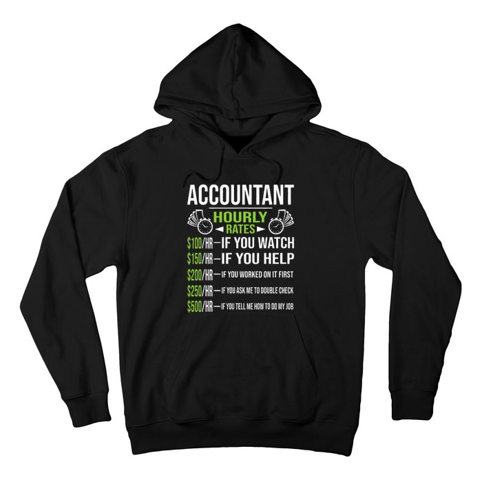 Accountant Hourly Rates Funny Accounting CPA Humor Hoodie