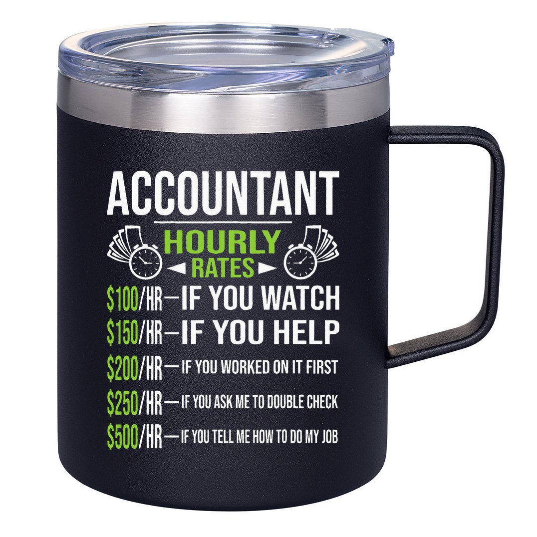 Accountant Hourly Rates Funny Accounting CPA Humor 12oz Stainless Steel Coffee Mug