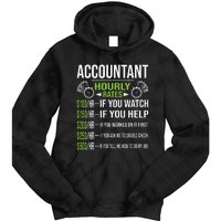 Accountant Hourly Rates Funny Accounting CPA Humor Tie Dye Hoodie