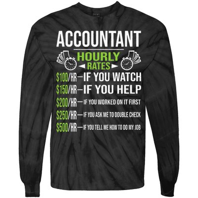 Accountant Hourly Rates Funny Accounting CPA Humor Tie-Dye Long Sleeve Shirt
