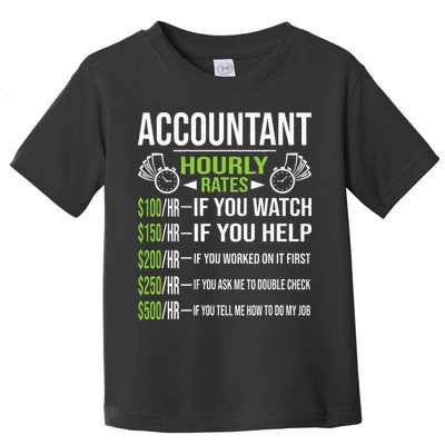 Accountant Hourly Rates Funny Accounting CPA Humor Toddler T-Shirt