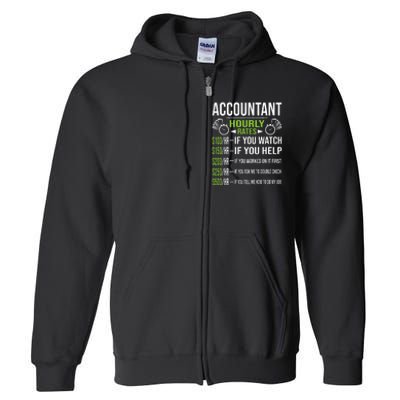 Accountant Hourly Rates Funny Accounting CPA Humor Full Zip Hoodie