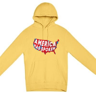 America Has Spoken Electoral Map Of 2024 Trump Supporters Premium Pullover Hoodie