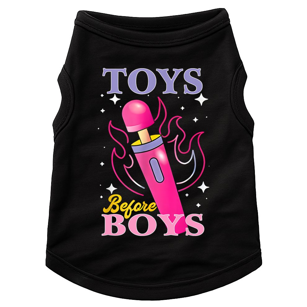 Adult Humor Saying Toys Before Boy Funny Doggie Tank