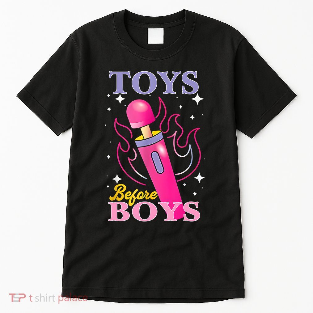Adult Humor Saying Toys Before Boy Funny Tall T-Shirt
