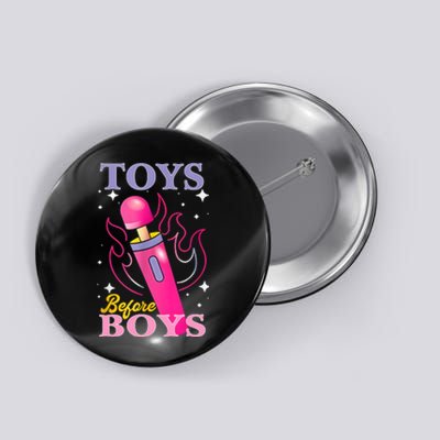 Adult Humor Saying Toys Before Boy Funny Button