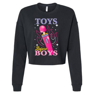 Adult Humor Saying Toys Before Boy Funny Cropped Pullover Crew