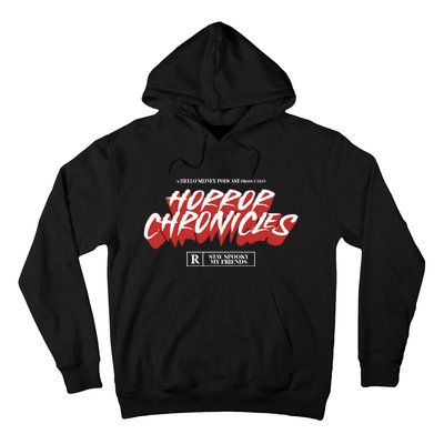 A Hello Sidney Podcast Production Horror Chronicles Hoodie