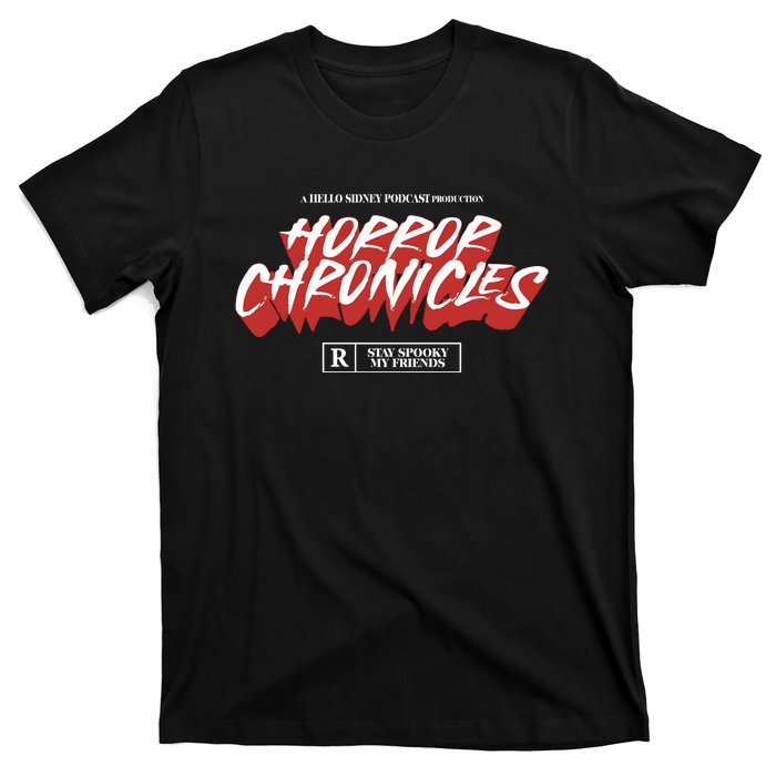 A Hello Sidney Podcast Production Horror Chronicles T-Shirt