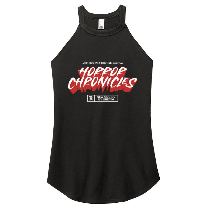 A Hello Sidney Podcast Production Horror Chronicles Women's Perfect Tri Rocker Tank