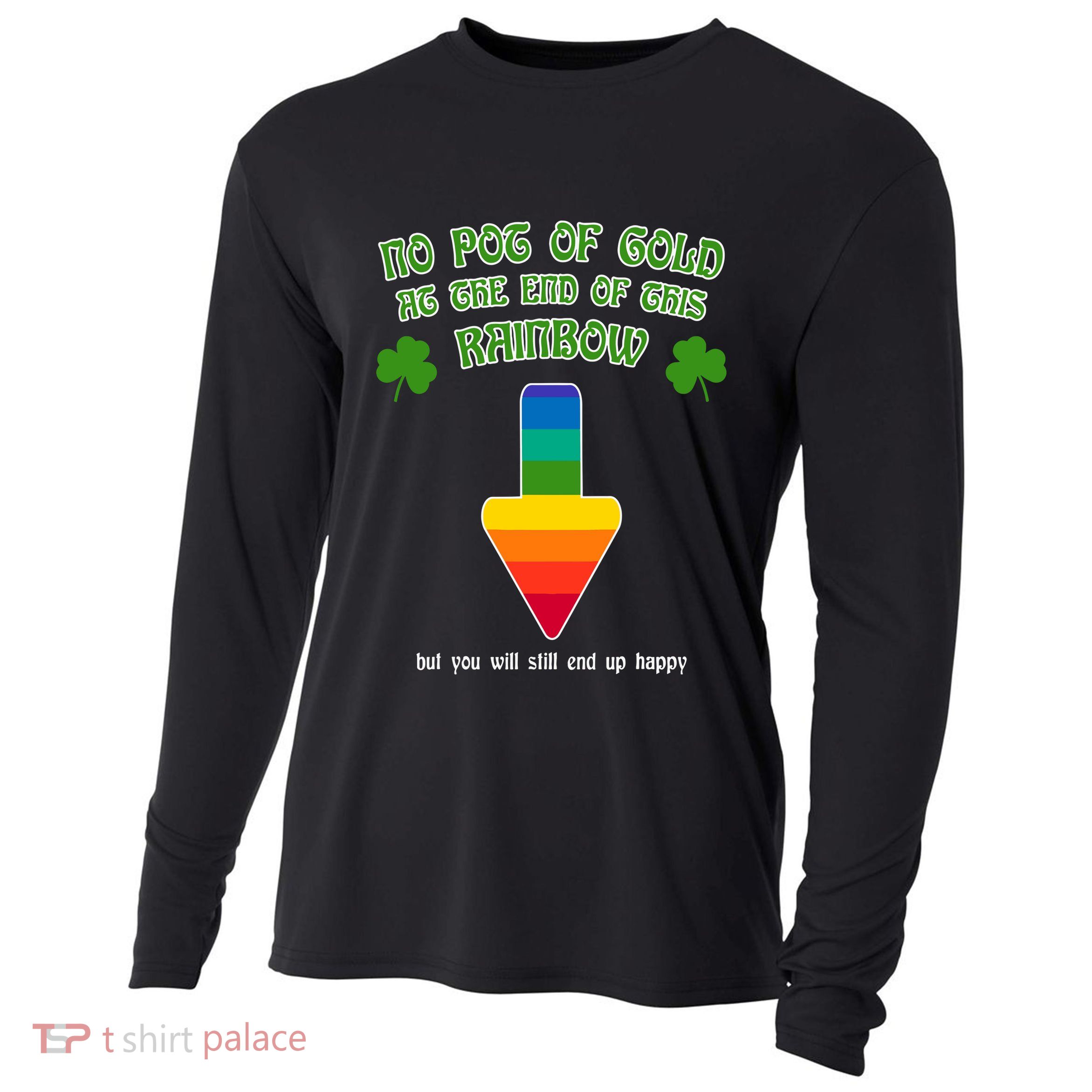 Adult Humor St Patricks Day Offensive Dirty Joke Gift Cooling Performance Long Sleeve Crew