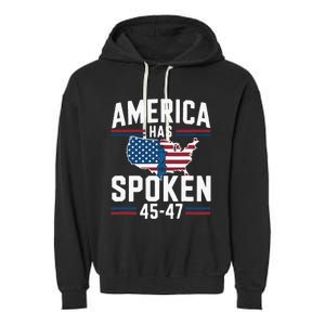 America Has Spoken 2024 Usa 45 4 7 Garment-Dyed Fleece Hoodie