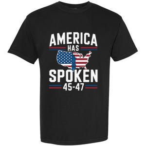 America Has Spoken 2024 Usa 45 4 7 Garment-Dyed Heavyweight T-Shirt