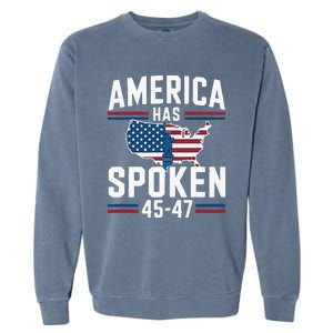 America Has Spoken 2024 Usa 45 4 7 Garment-Dyed Sweatshirt