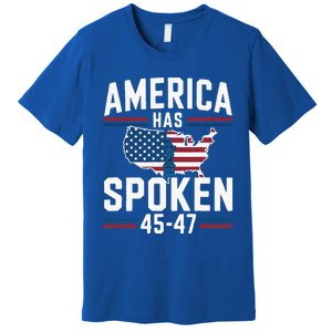 America Has Spoken 2024 Usa 45 4 7 Premium T-Shirt