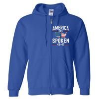 America Has Spoken 2024 Usa 45 4 7 Full Zip Hoodie