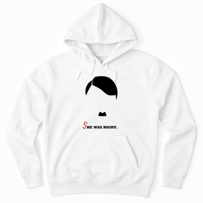 Adolf Hitler She Was Right Hoodie
