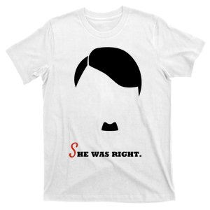 Adolf Hitler She Was Right T-Shirt