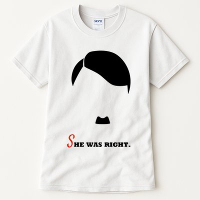 Adolf Hitler She Was Right Tall T-Shirt