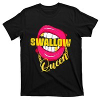 Adult Humor Swallow Queen Lips Golden Necklace Naughty Queen T-Shirt