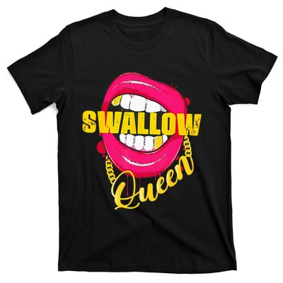 Adult Humor Swallow Queen Lips Golden Necklace Naughty Queen T-Shirt