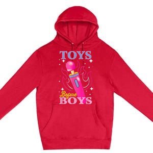 Adult Humor Saying Toys Before Boy Funny Premium Pullover Hoodie