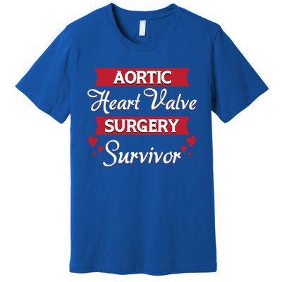 Aortic Heart Surgery Survivor Heart Disease Awareness Month Cool Gift Premium T-Shirt