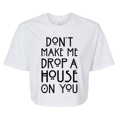 American Horror Story Drop A House Cool Gift Bella+Canvas Jersey Crop Tee