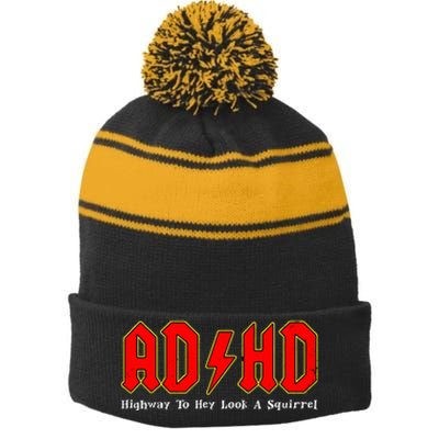 Adhd Highway To... Hey Look A Squirrel Squirrels Animals Stripe Pom Pom Beanie