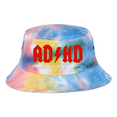 Adhd Highway To... Hey Look A Squirrel Squirrels Animals Tie Dye Newport Bucket Hat