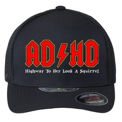 Adhd Highway To... Hey Look A Squirrel Squirrels Animals Flexfit Unipanel Trucker Cap