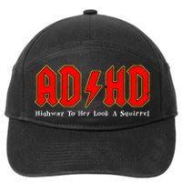 Adhd Highway To... Hey Look A Squirrel Squirrels Animals 7-Panel Snapback Hat