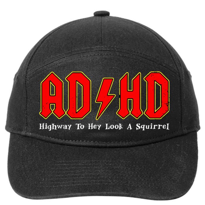 Adhd Highway To... Hey Look A Squirrel Squirrels Animals 7-Panel Snapback Hat