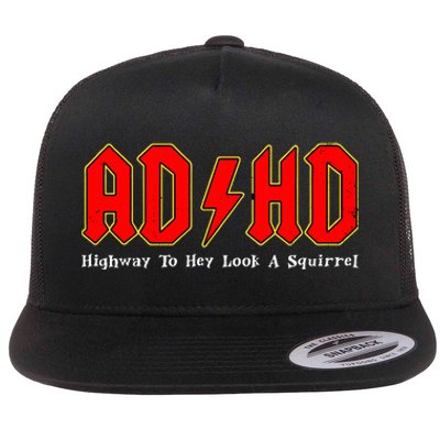 Adhd Highway To... Hey Look A Squirrel Squirrels Animals Flat Bill Trucker Hat