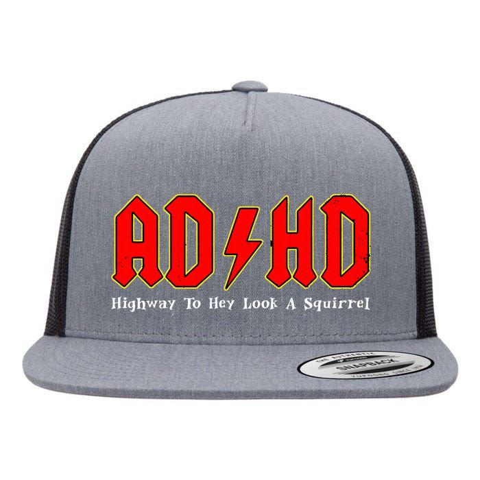 Adhd Highway To... Hey Look A Squirrel Squirrels Animals Flat Bill Trucker Hat