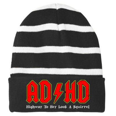 Adhd Highway To... Hey Look A Squirrel Squirrels Animals Striped Beanie with Solid Band